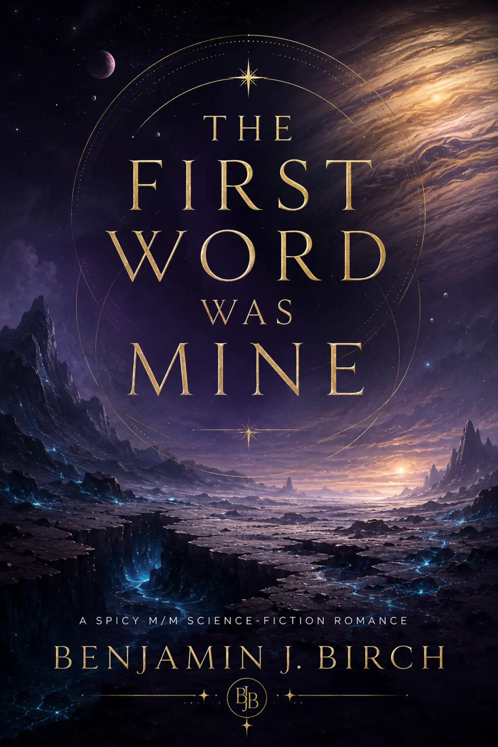 The First Word Was Mine by Benjamin J. Birch